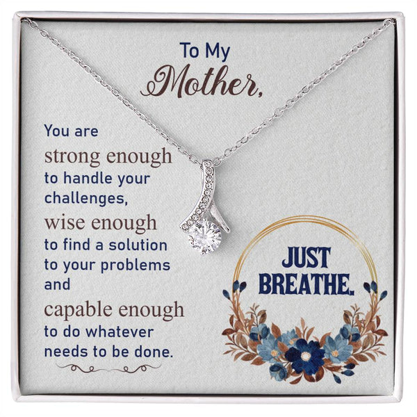 Alluring Beauty necklace- To My Mother