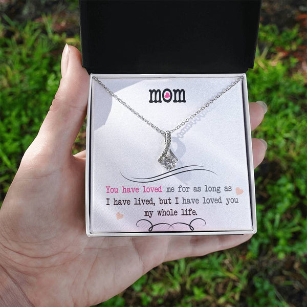 To My Mom | You Have Loved | Alluring Beauty