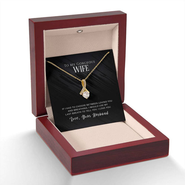 To My Gorgeous Wife | Love Your Husband | Alluring Beauty Necklace