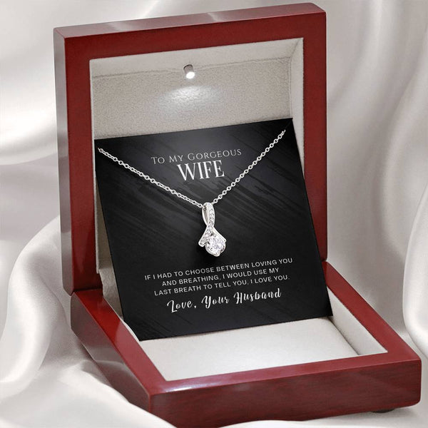 To My Gorgeous Wife | Love Your Husband | Alluring Beauty Necklace