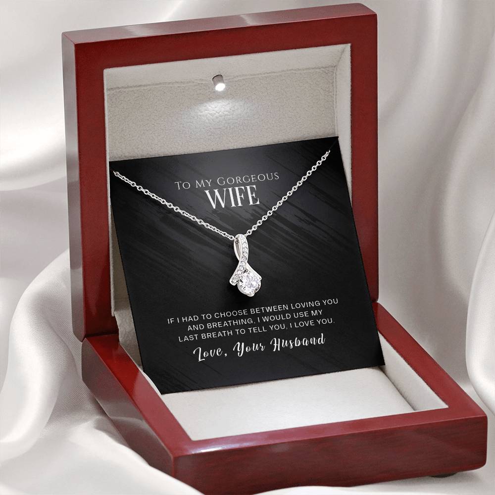 To My Gorgeous Wife | Love Your Husband | Alluring Beauty Necklace