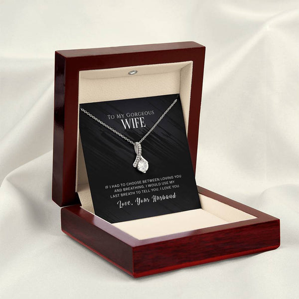 To My Gorgeous Wife | Love Your Husband | Alluring Beauty Necklace