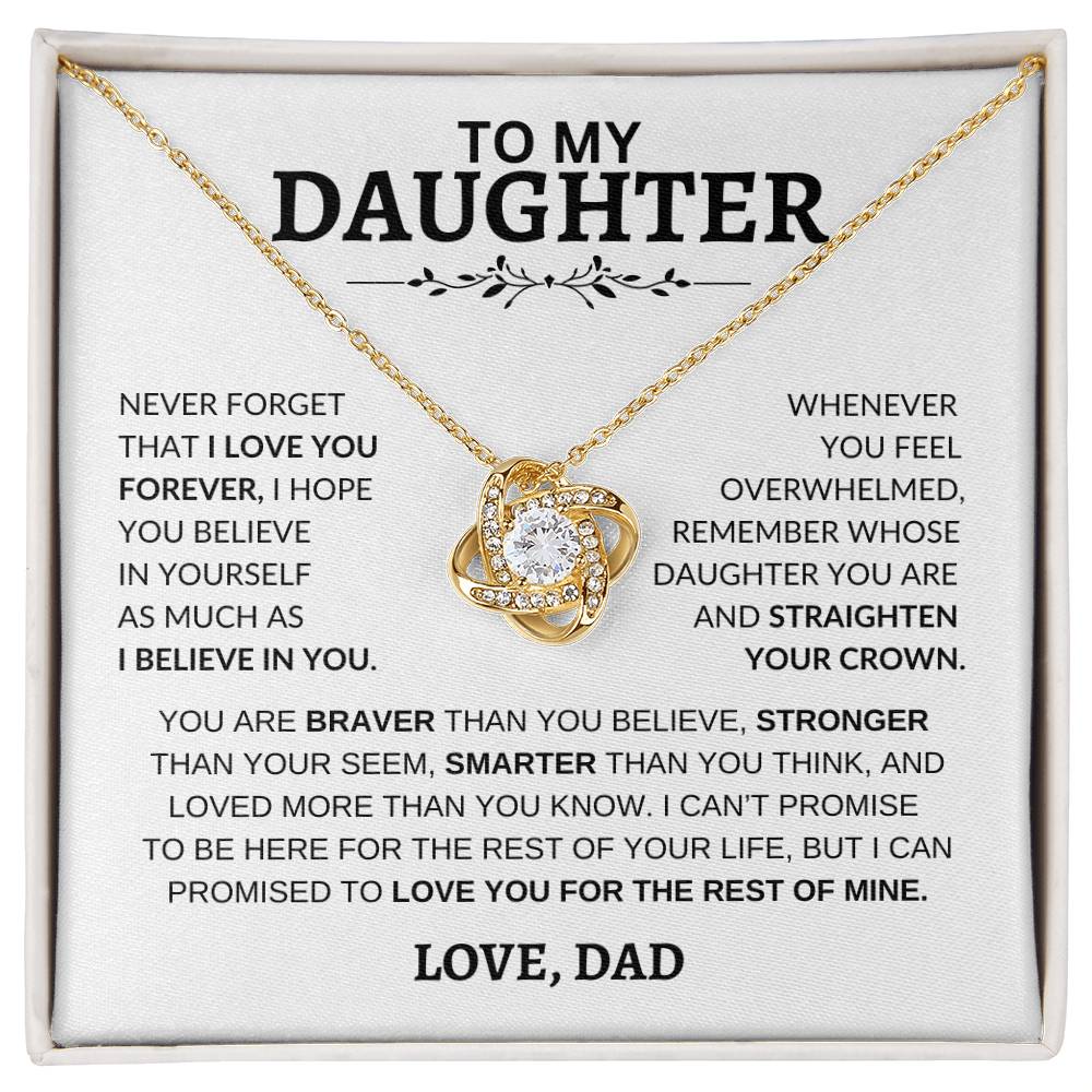Beautiful Gift for Daughter  From Dad "Never Forget That I Love You"- Love Knot Necklace