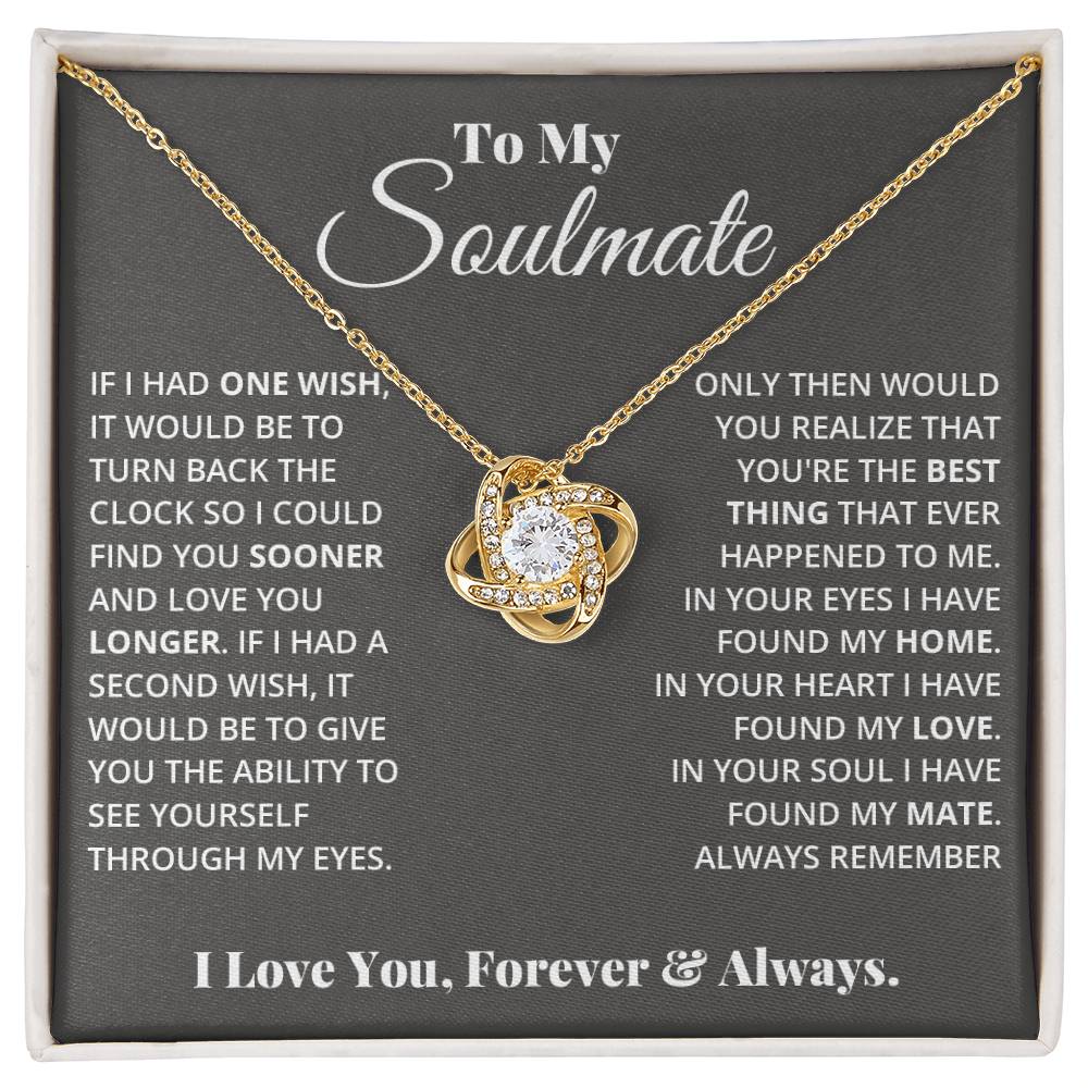 To My Soulmate | In Your Heart I Found My Love | Love Knot Necklace