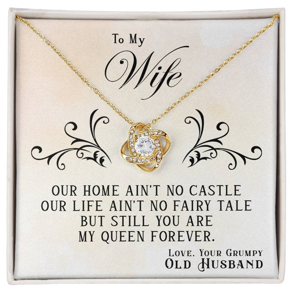 To My Wife | From Grumpy Old Husband | Love Knot Necklace