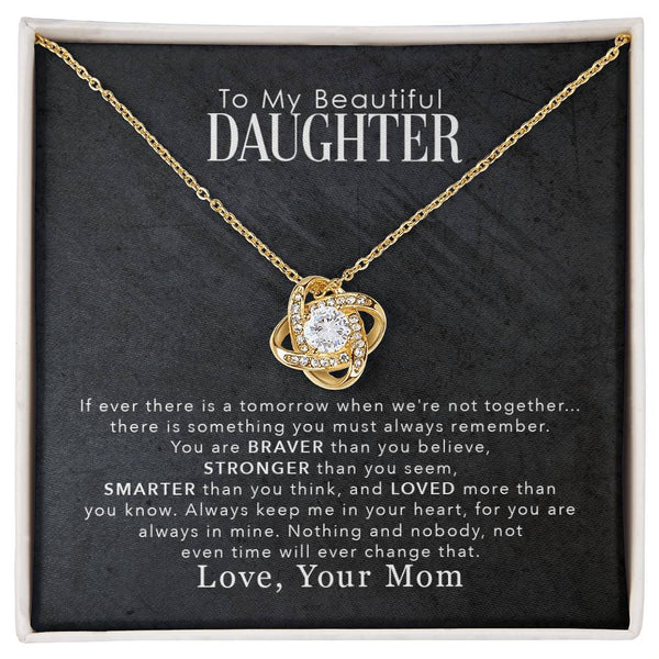 To My Beautiful Daughter | Love Your Mom | Love Knot Necklace
