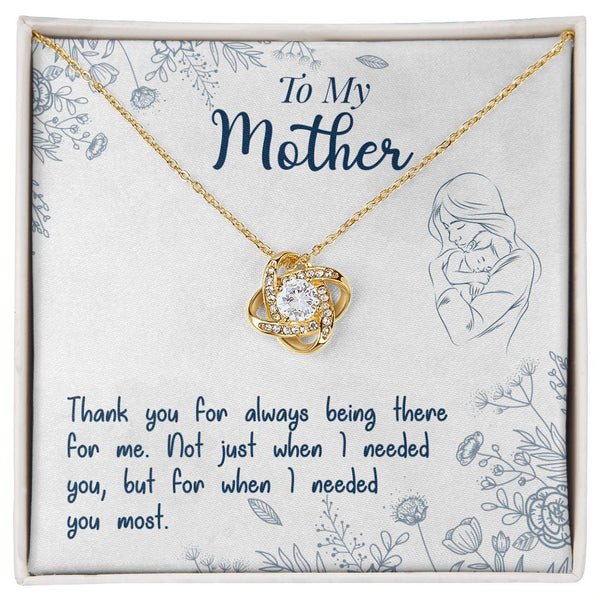 To My Mother | Thank You For Always Being There |  Love Knot Necklace