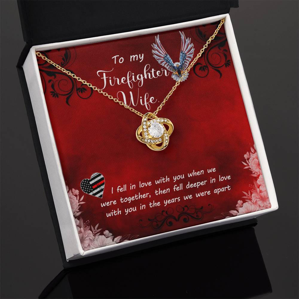 To My Firefighter Wife | I Fell In Love With You | Love Knot Necklace