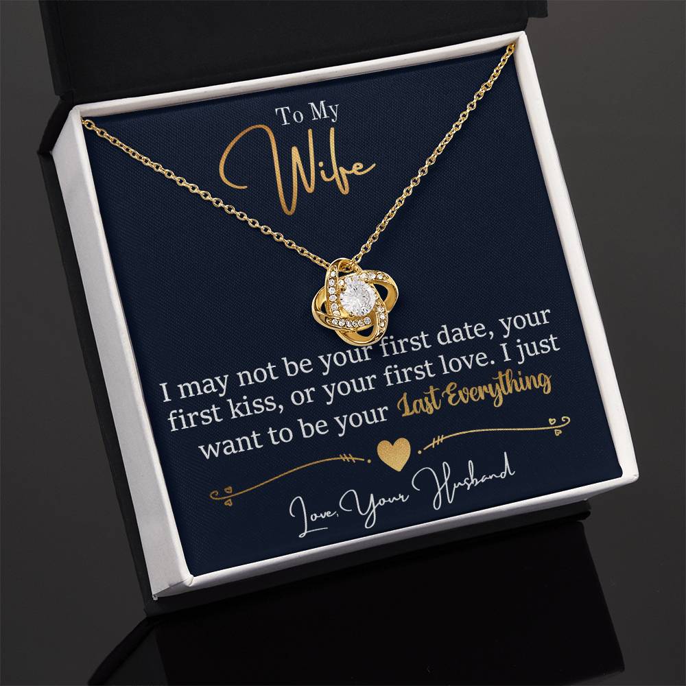 To My Wife | May Not Be Your First | Love Knot Necklace