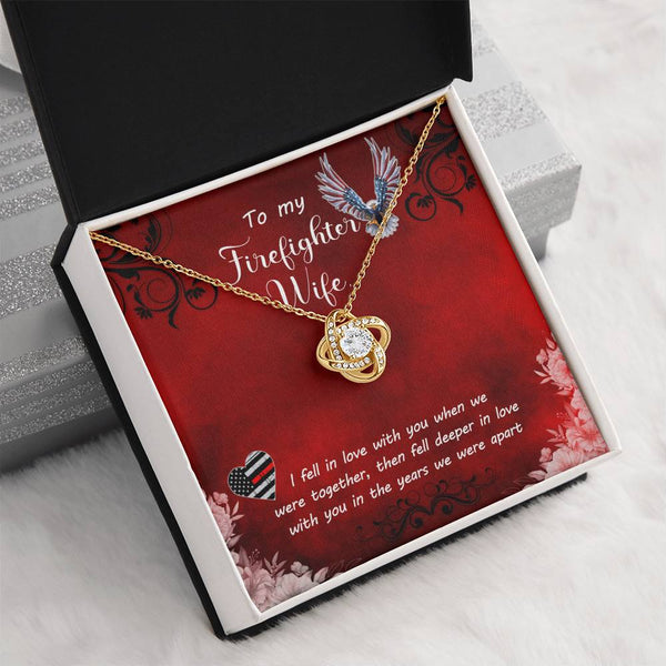 To My Firefighter Wife | I Fell In Love With You | Love Knot Necklace