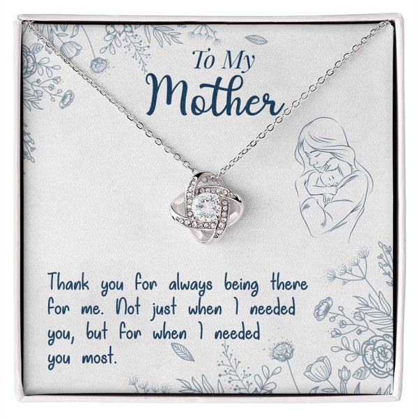 To My Mother | Thank You For Always Being There |  Love Knot Necklace