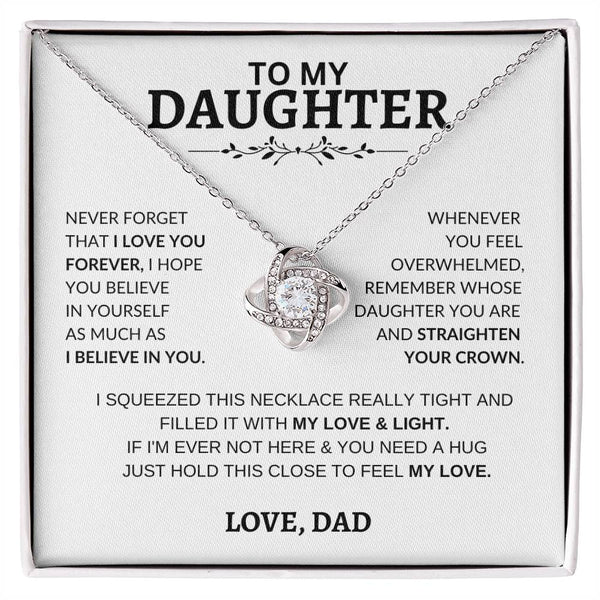 Beautiful Gift for Daughter From Dad "Never Forget That I Love You" Love Knot Necklace