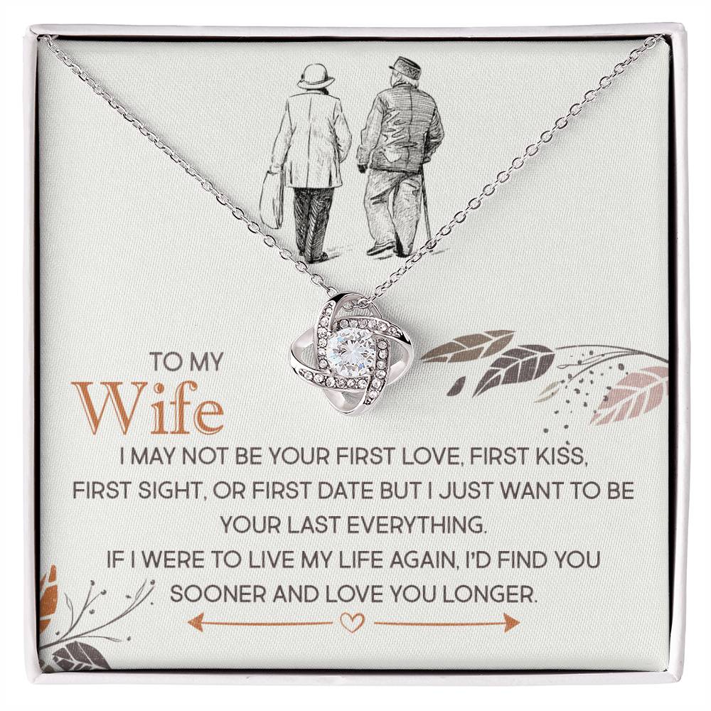 To My Wife | Find You Sooner Love You Longer | Love Knot Necklace