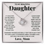 To My Beautiful Daughter -Keep Me In Your Heart-Love Knot Necklace