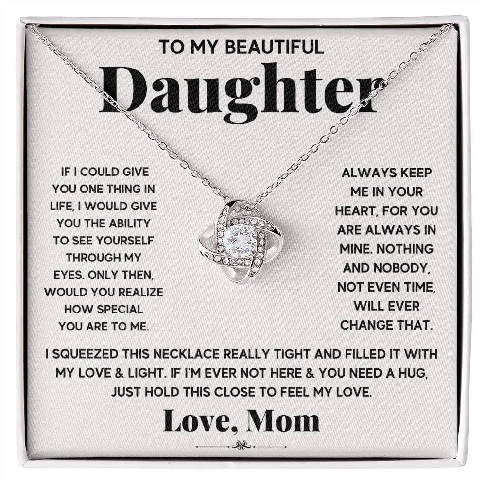 To My Beautiful Daughter -Keep Me In Your Heart-Love Knot Necklace