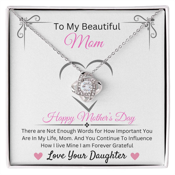 To My Beautiful Mom | Love Knot Necklace | Happy Mother's Day Mom