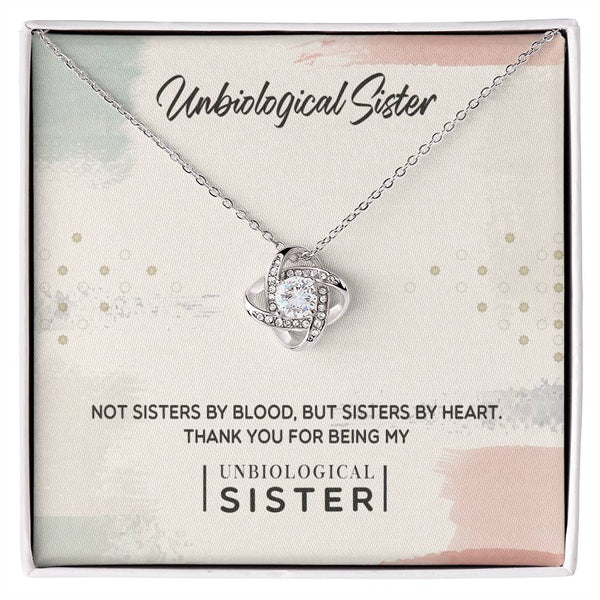 To My Unbiological Sister | Sisters By Heart | Love Knot Necklace