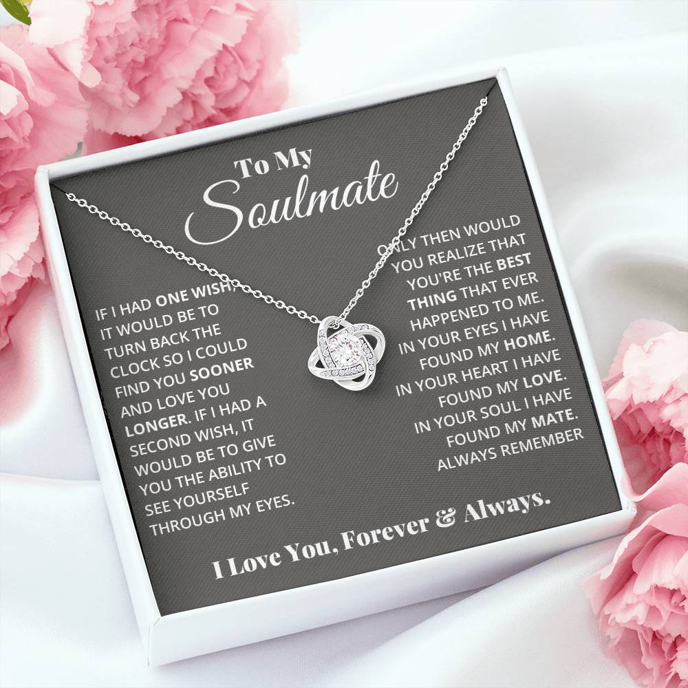 To My Soulmate | In Your Heart I Found My Love | Love Knot Necklace