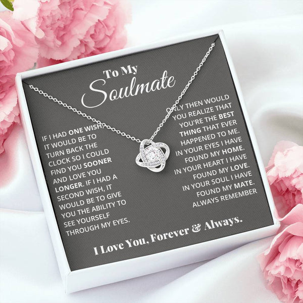 To My Soulmate | In Your Heart I Found My Love | Love Knot Necklace