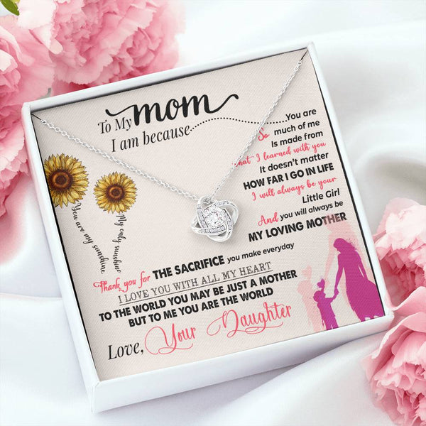 To My Mom | Loved Your Daughter | Love Knot Necklace