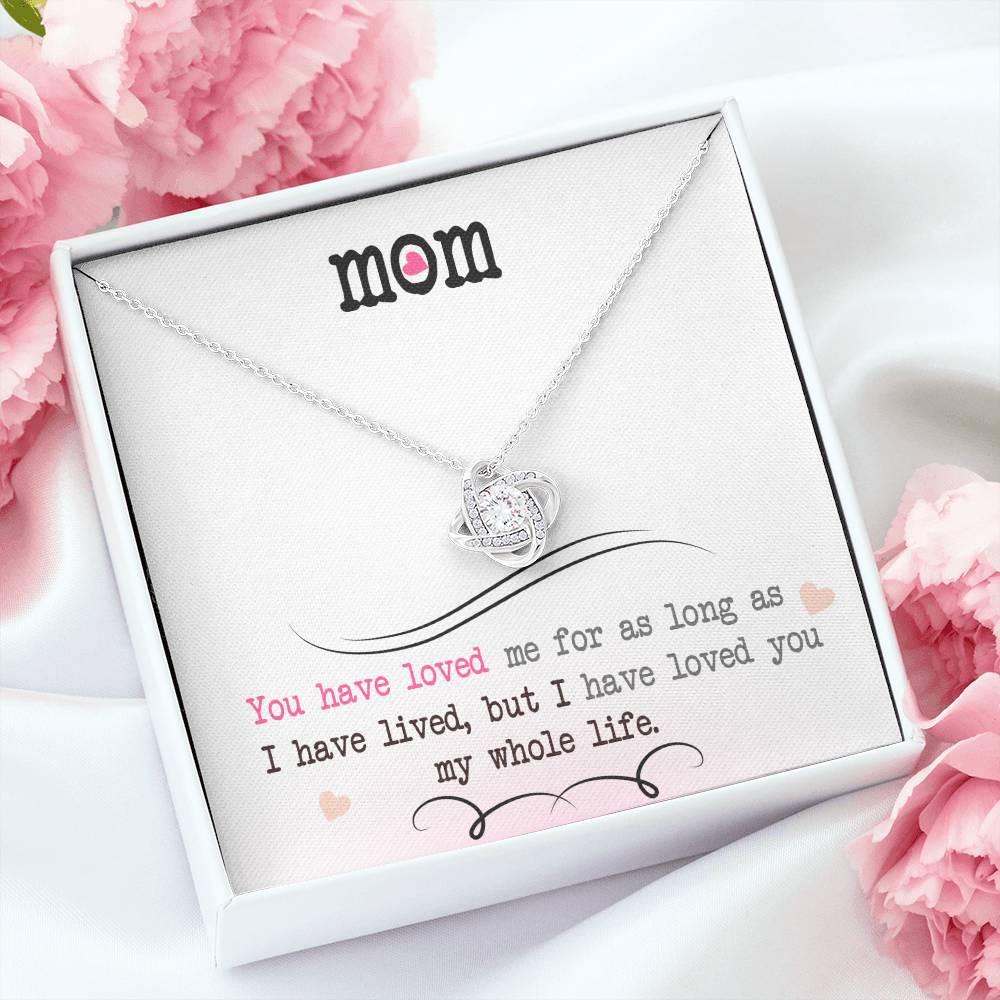To My Mom | Love You My Whole Life | Love Knot Necklace