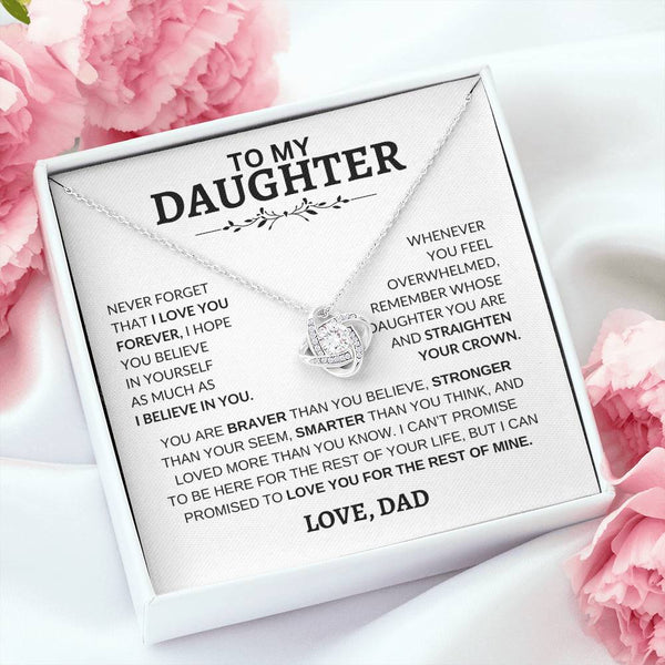 Beautiful Gift for Daughter  From Dad "Never Forget That I Love You"- Love Knot Necklace