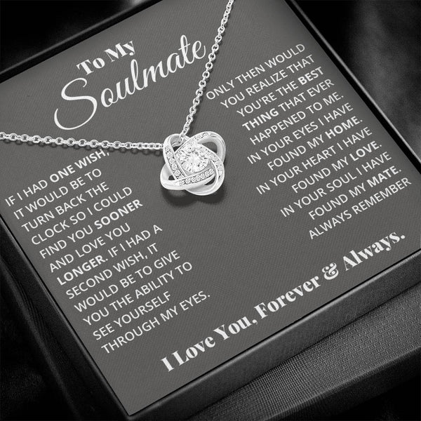 To My Soulmate | In Your Heart I Found My Love | Love Knot Necklace