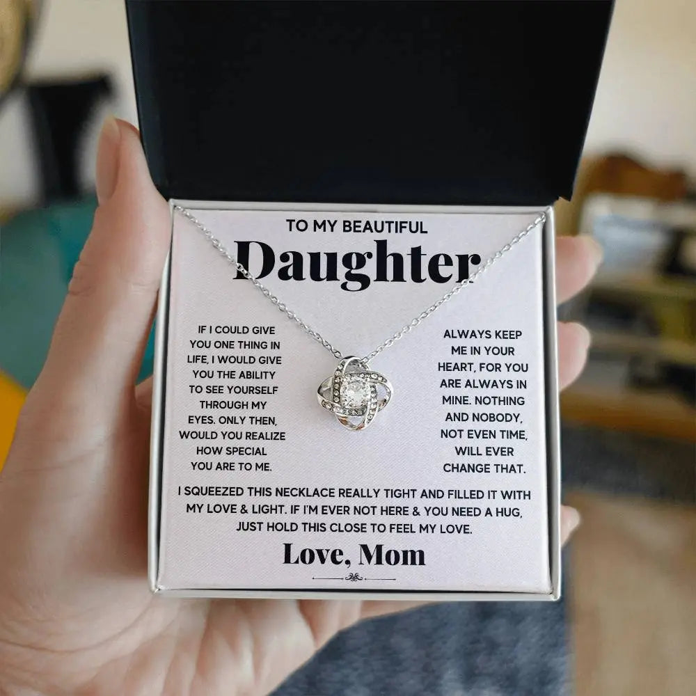 To My Beautiful Daughter -Keep Me In Your Heart-Love Knot Necklace