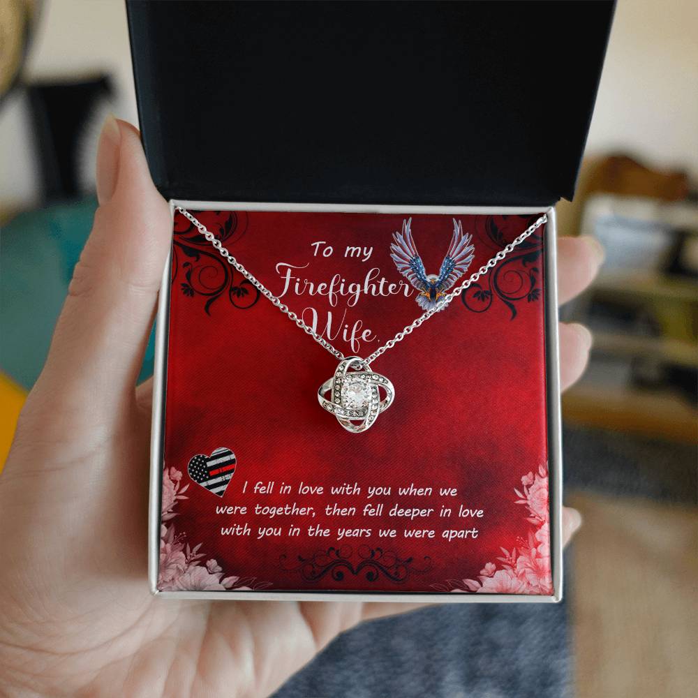 To My Firefighter Wife | I Fell In Love With You | Love Knot Necklace