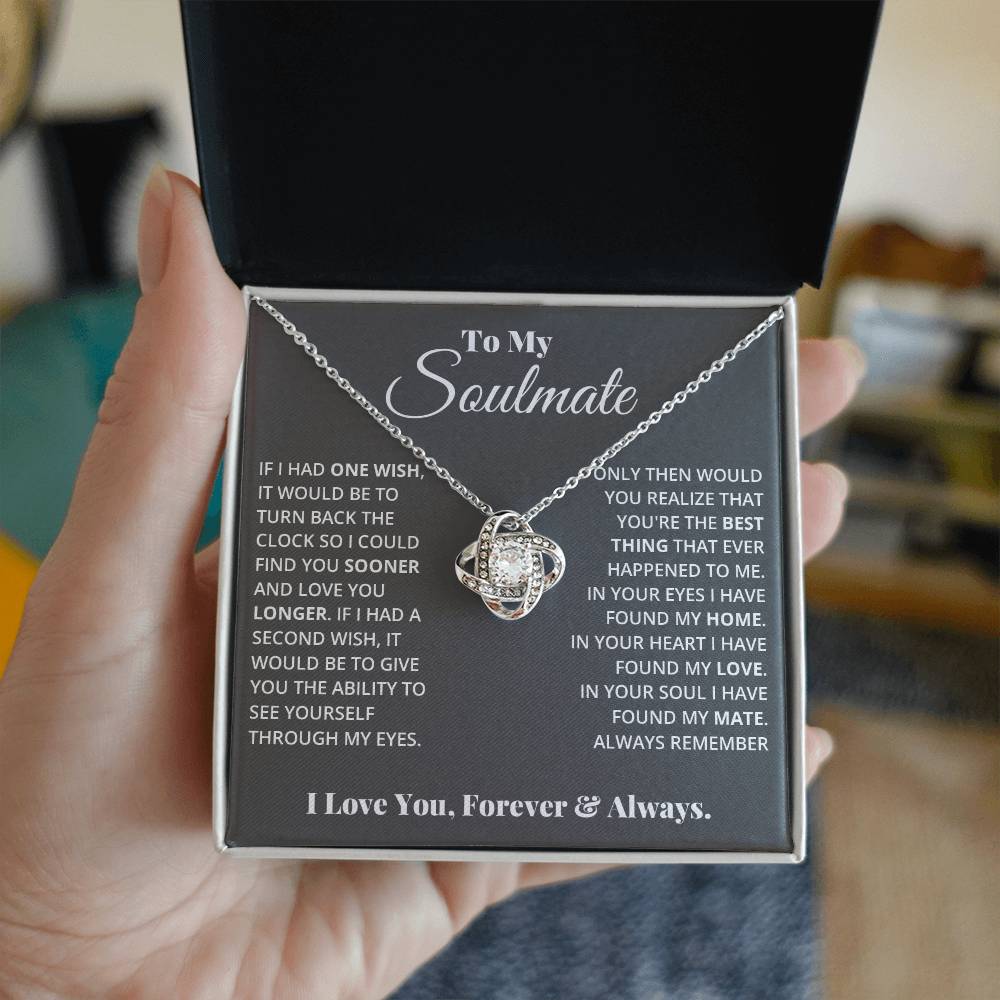 To My Soulmate | In Your Heart I Found My Love | Love Knot Necklace
