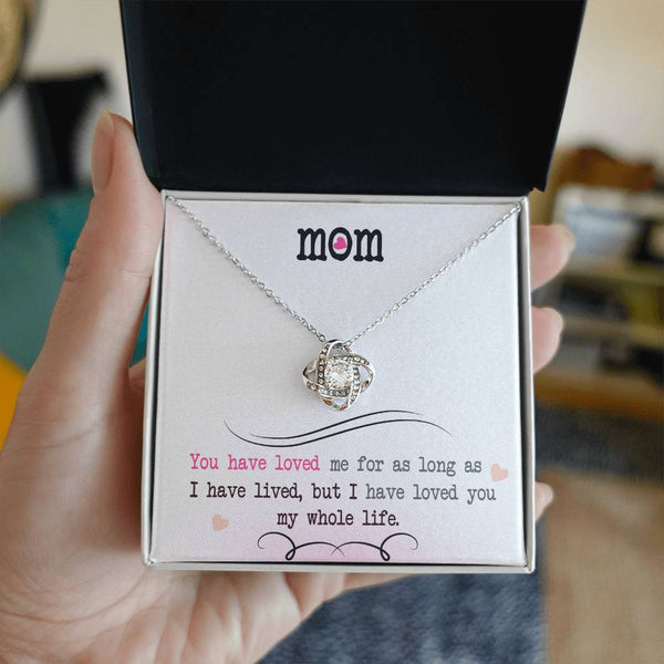 To My Mom | Love You My Whole Life | Love Knot Necklace