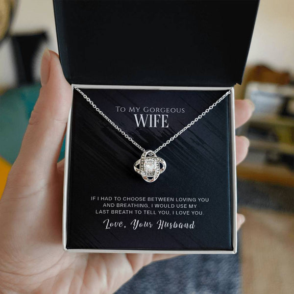 To My Wife | Love Your Husband | Love Knot Necklace