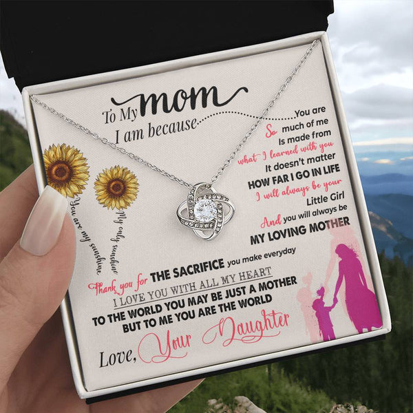 To My Mom | Loved Your Daughter | Love Knot Necklace
