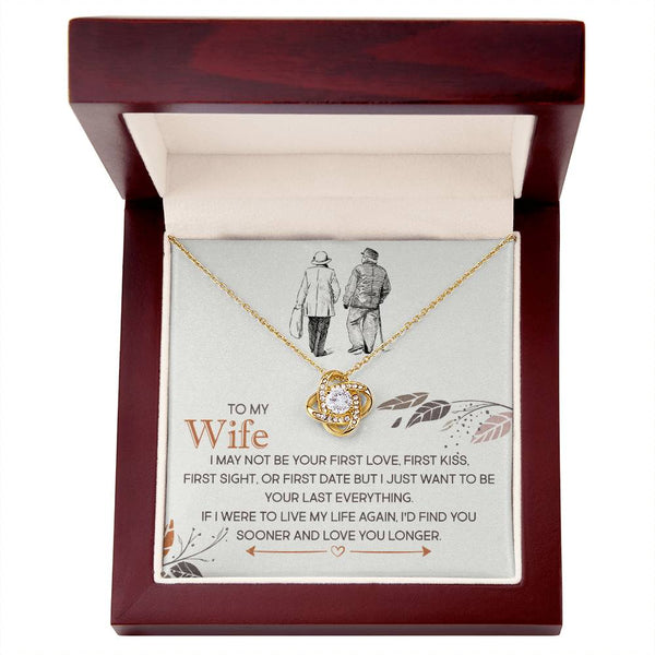 To My Wife | Find You Sooner Love You Longer | Love Knot Necklace