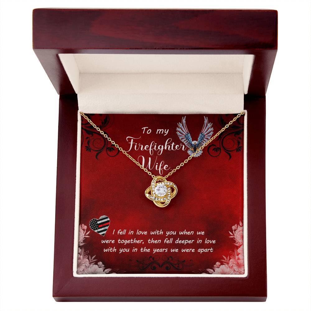 To My Firefighter Wife | I Fell In Love With You | Love Knot Necklace