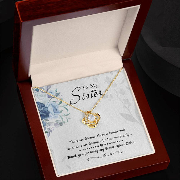 To My Sister | Thank You For Being My Unbiological Sister | Love Knot Necklace