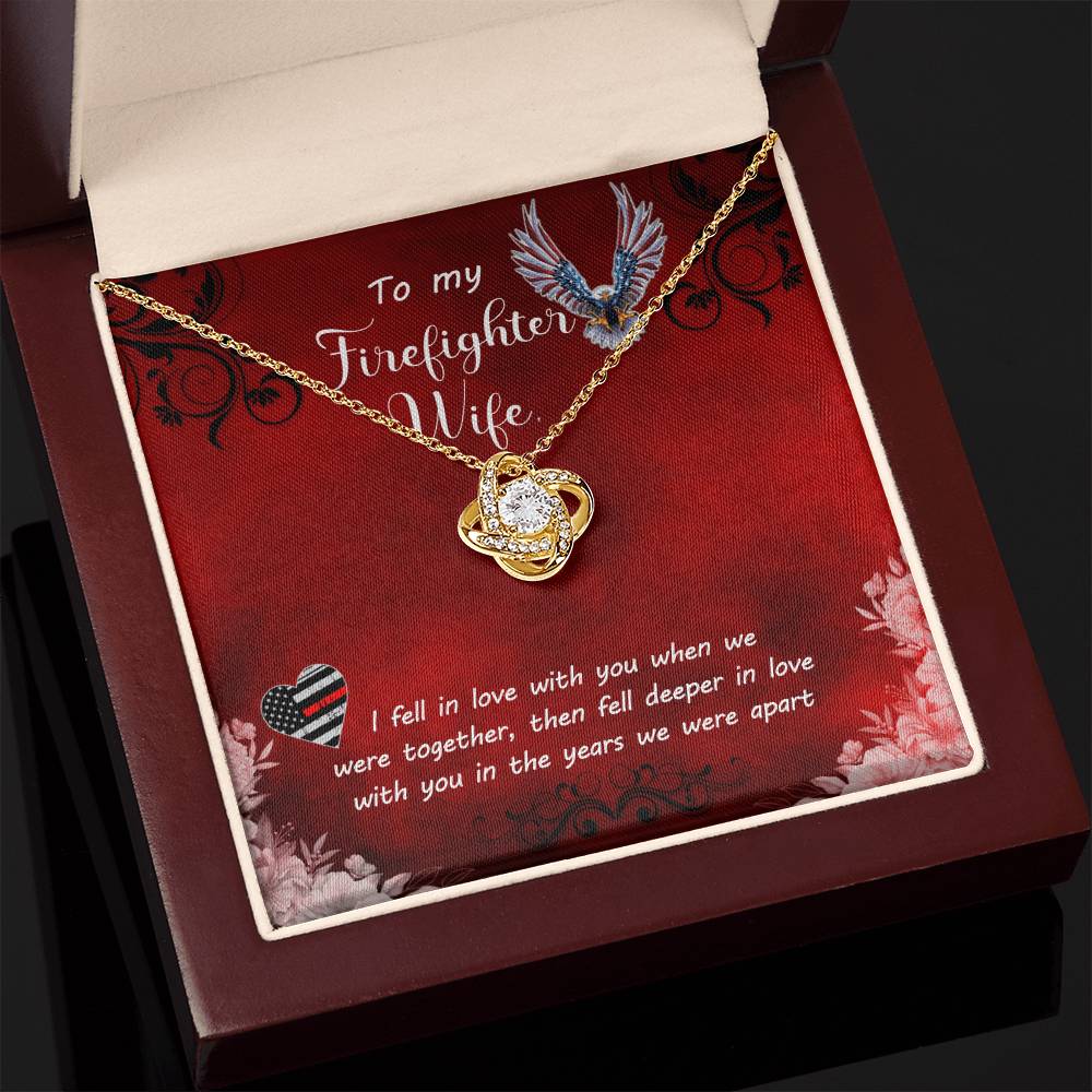 To My Firefighter Wife | I Fell In Love With You | Love Knot Necklace