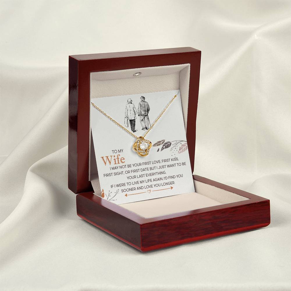 To My Wife | Find You Sooner Love You Longer | Love Knot Necklace