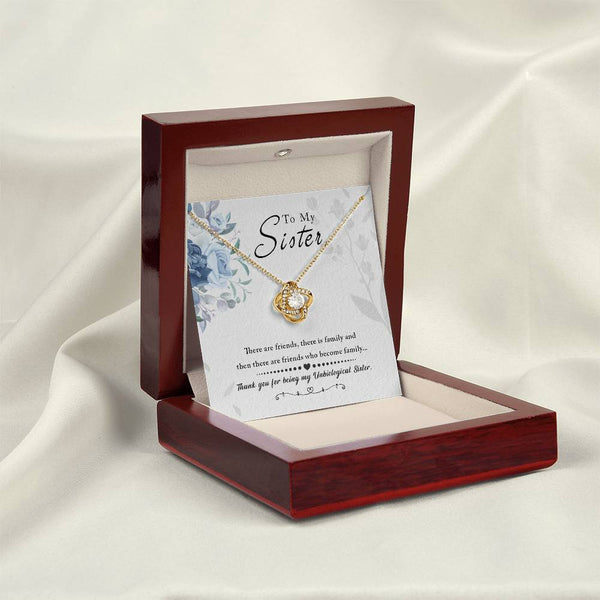 To My Sister | Thank You For Being My Unbiological Sister | Love Knot Necklace