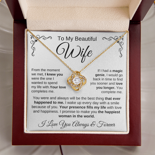 To My Beautiful Wife | Your Presence Fills My Life | Love Knot Necklace