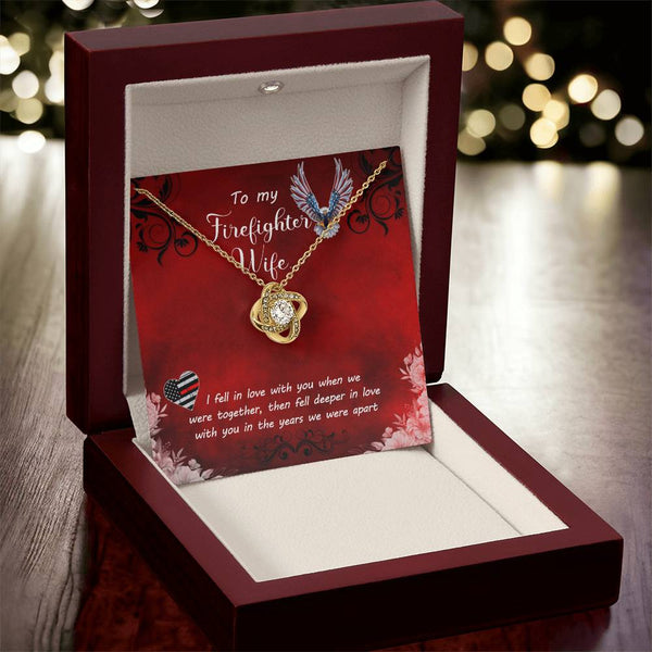 To My Firefighter Wife | I Fell In Love With You | Love Knot Necklace