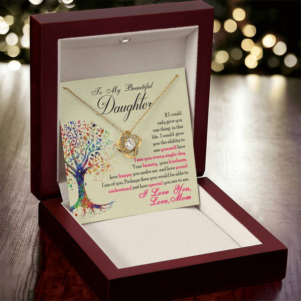To My Beautiful Daughter  |Love Knot Necklace