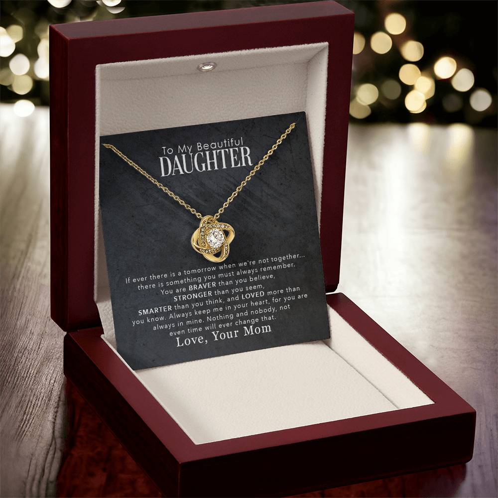 To My Beautiful Daughter | Love Your Mom | Love Knot Necklace