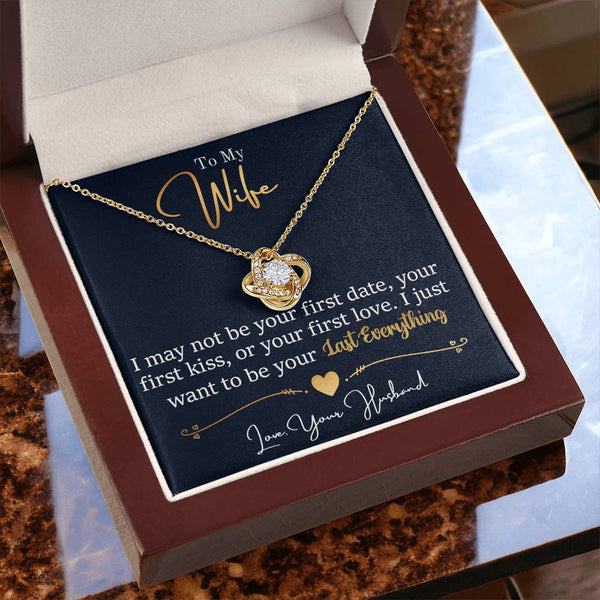 To My Wife | May Not Be Your First | Love Knot Necklace