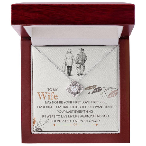 To My Wife | Find You Sooner Love You Longer | Love Knot Necklace