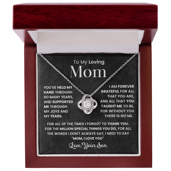 To My Loving Mom | You Held My Hands | Love Knot Necklace