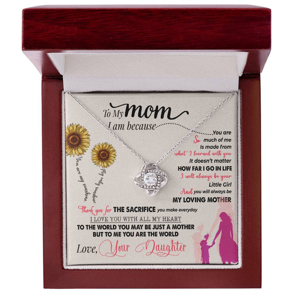 To My Mom | Loved Your Daughter | Love Knot Necklace