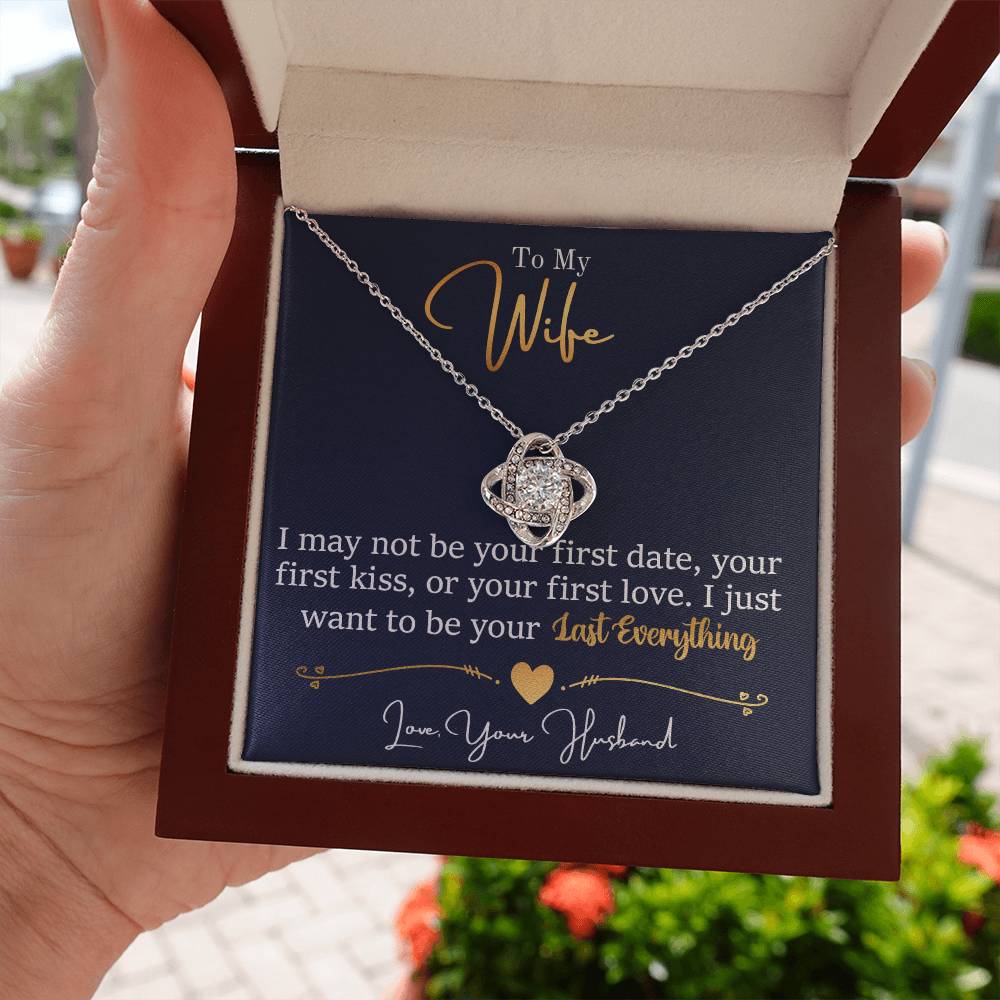 To My Wife | May Not Be Your First | Love Knot Necklace