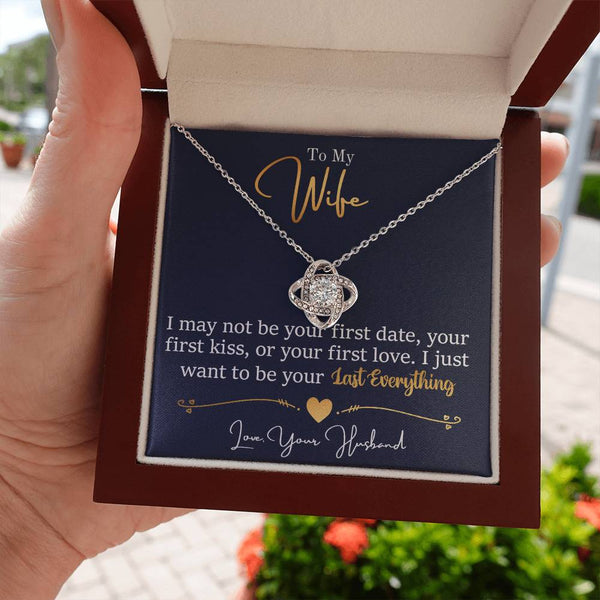 To My Wife | May Not Be Your First | Love Knot Necklace