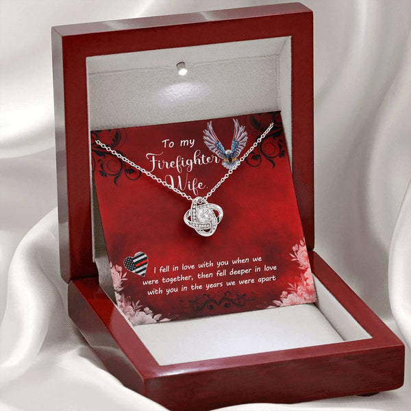 To My Firefighter Wife | I Fell In Love With You | Love Knot Necklace